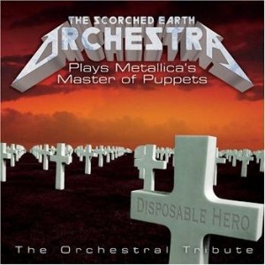  The Scorched Earth Orchestra - Master of Puppets (2006)