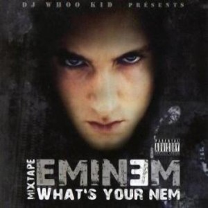  Eminem - What's Your Nem (2009)