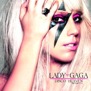  Lady Gaga - Disco Heaven (2009)