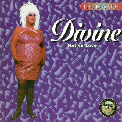  Divine - The Best Of Divine - Native Love (1991)