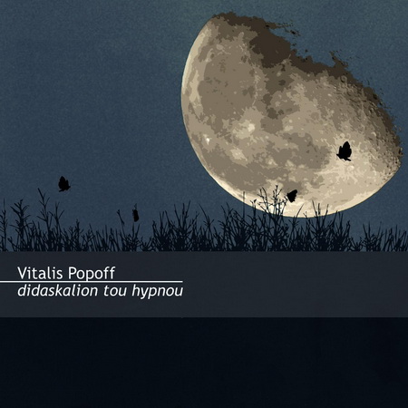  Vitalis Popoff - Didaskalion Tou Hypnou (2009)