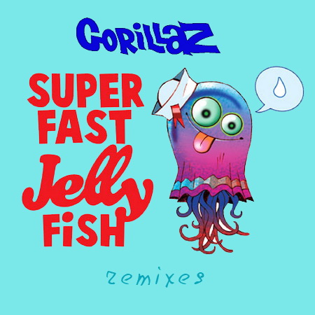  Gorillaz - Superfast Jellyfish (remixes) (2010)