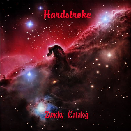  Hardstroke - Zwicky Catalog (2010) EP
