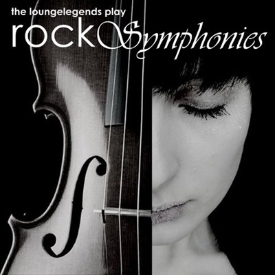  The LoungeLegends play RockSymphonies (2010)