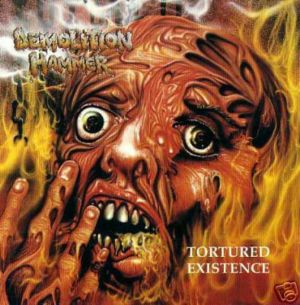  Demolition Hammer - Tortured Existence (1990)
