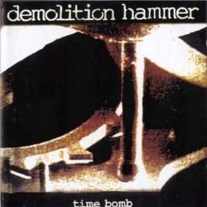  Demolition Hammer - Time Bomb (1994)