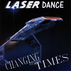  Laser Dance - Changing Times (1989)
