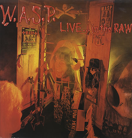  W.A.S.P. - Live... In The Raw (1987)