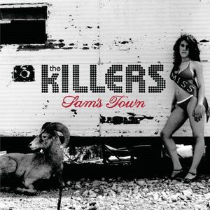  The Killers - Sam's Town (2006)