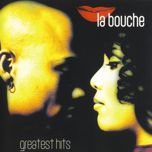  La Bouche - Greatest Hits (2007)
