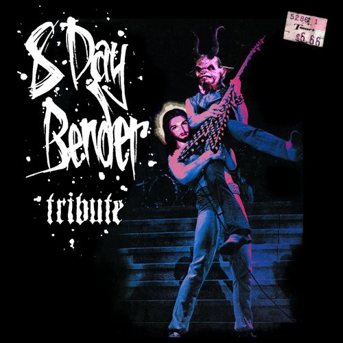  8 Day Bender - Tribute (2011) EP