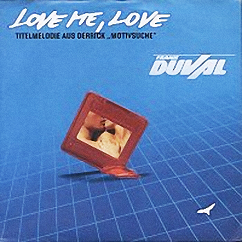  Frank Duval - Love Me, Love (1988)