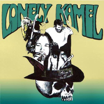  Lonely Kamel - Blues For The Dead (2010)