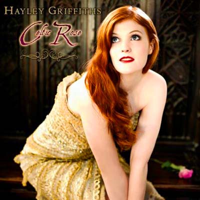  Hayley Griffiths - Celtic Rose (2011)