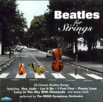  The RRSO Symphony Orchestra - Beatles For Strings (1996)