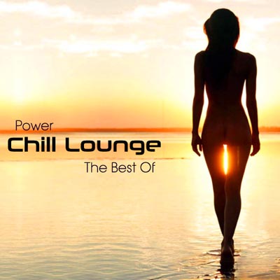  Power Chill Lounge. The Best Of (2011)