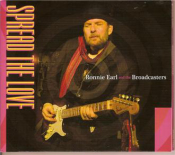  Ronnie Earl and The Broadcasters - Spread the Love (2010)
