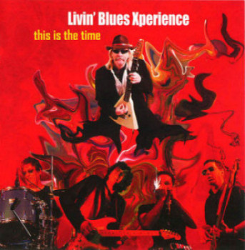  Livin' Blues Xperience - This Is The Time (2008)