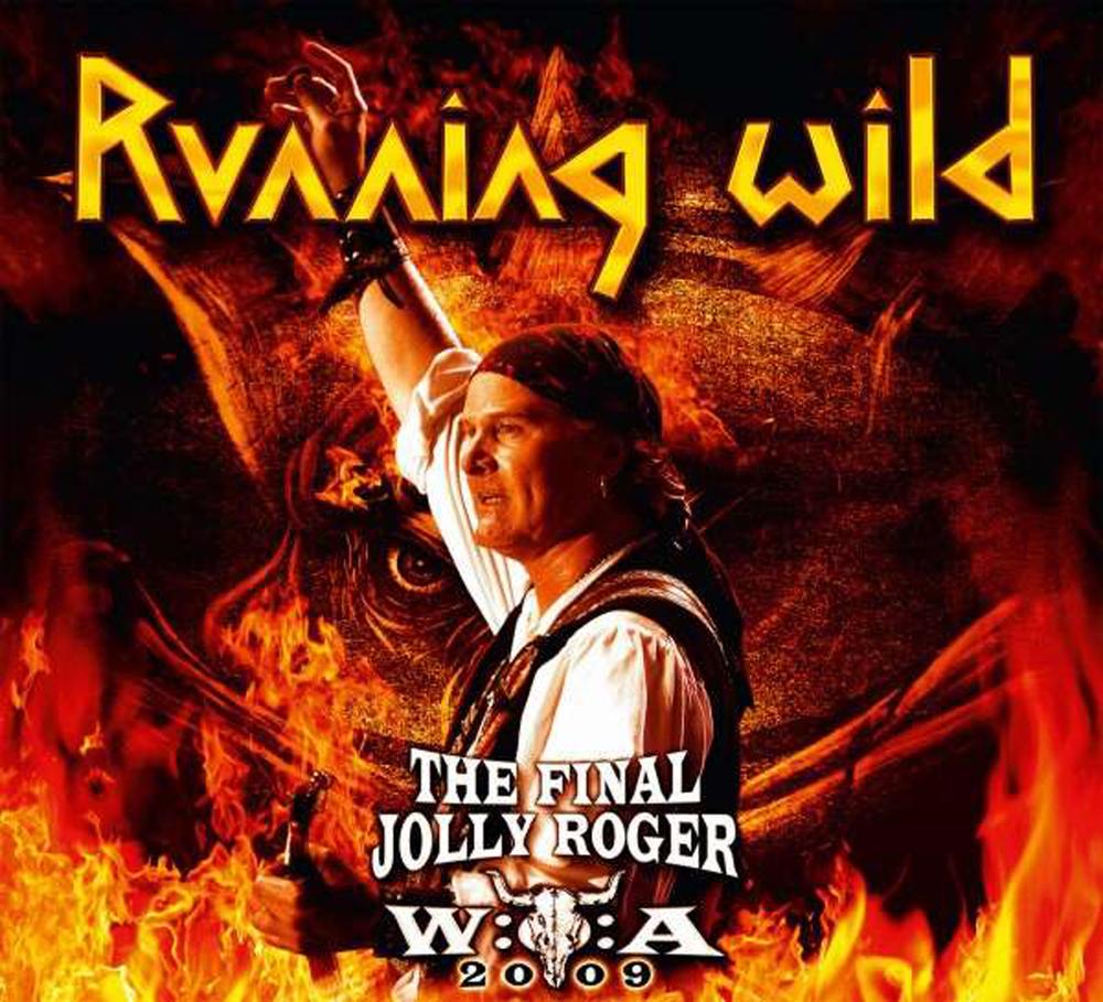  Running Wild - The Final Jolly Roger (2011) Live