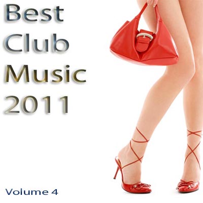  Best Club Music 2011 Vol. 4 (2012)