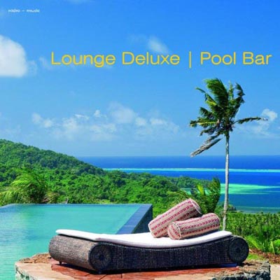  Lounge Deluxe - Pool Bar (2012)