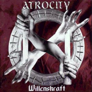  Atrocity - Willinskraft (1996)