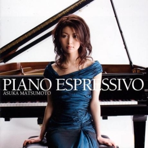  Asuka Matsumoto - Piano Espressivo (2009)