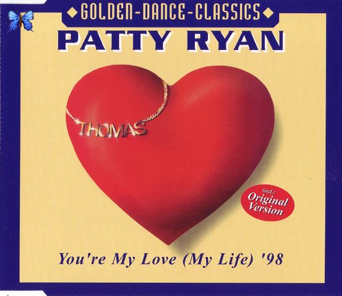  Patty Ryan - You're My Love (My Life) '98 (maxi single)