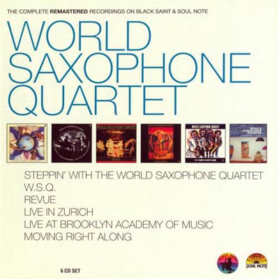  World Saxophone Quartet - The Complete Remastered Recordings on Black Saint and Soul Note [6CD Set] (2012)
