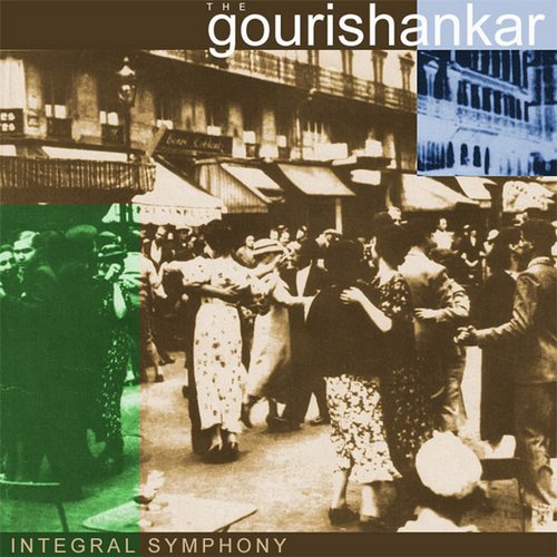  The Gourishankar - Integral Symphony (2002)