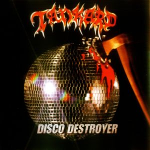  Tankard - Disco Destroyer (1998)