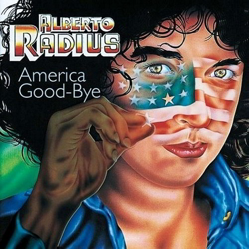  Alberto Radius - America Good-Bye (1979)