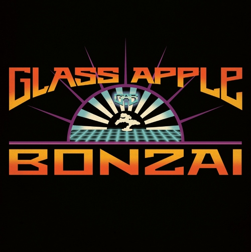  Glass Apple Bonzai - Glass Apple Bonzai (2014