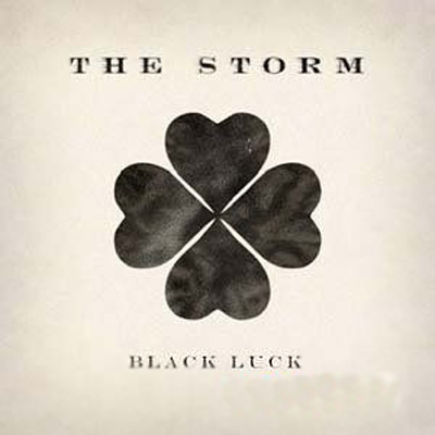  The Storm - Black Luck (2009)