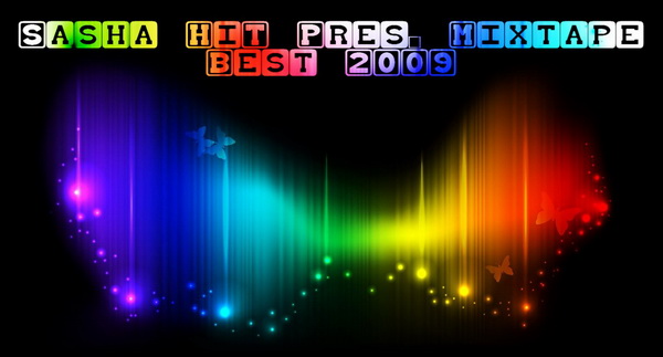  VA - Sasha HiT pres. Mixtape - Best 2009