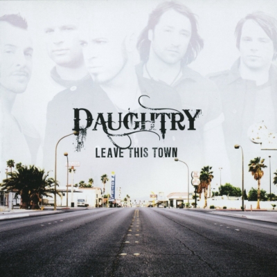  Daughtry - Leave This Town (2009)