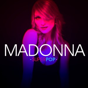  Madonna - Superpop (2009)