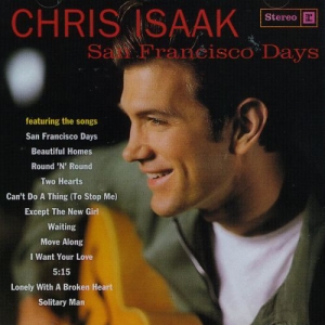  Chris Isaak - San Francisco Days (1993)