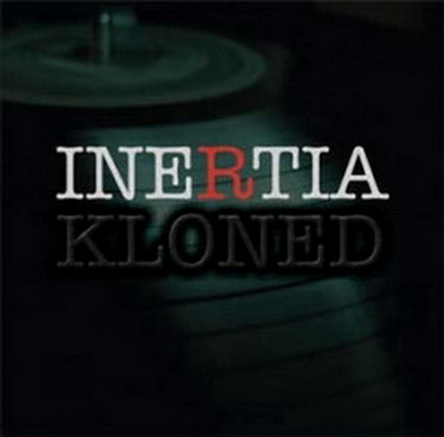  Inertia - Kloned (2010)