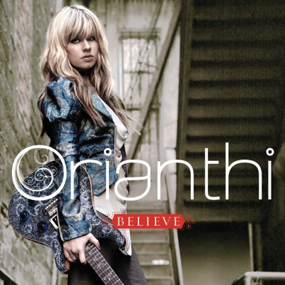  Orianthi - Believe (2009)