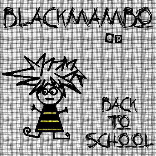  BlackMambo – Back to School (EP)