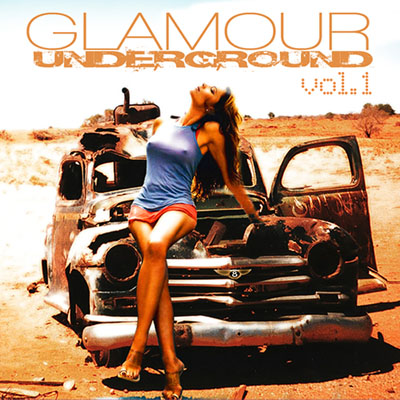  Glamour Underground Vol. 1 (2010)