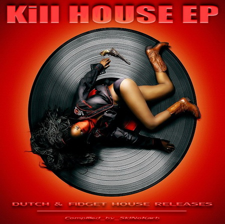  VA - Kill House EP (WEB-20.04.2010)