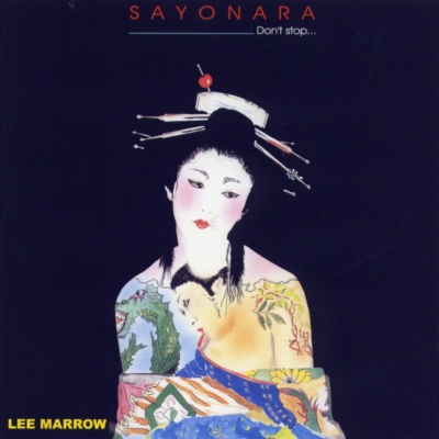  Lee Marrow - Sayonara (1987)