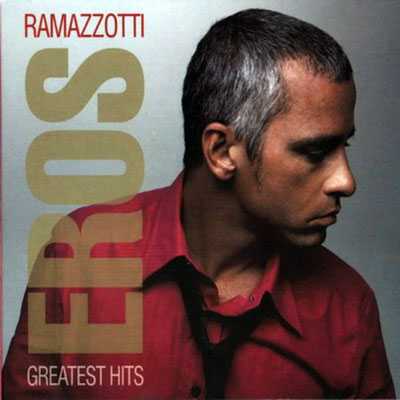  Eros Ramazzotti - Greatest Hits (2010)