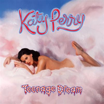  Katy Perry - Teenage Dream (2010)