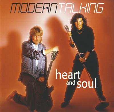  Modern Talking - Heart And Soul (2010) Lossless