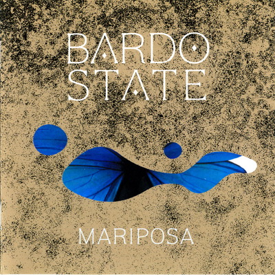  Bardo State - Mariposa (2008)