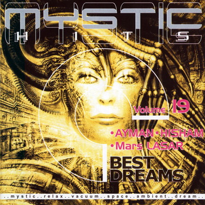  Ayman-Hisham-Mars Lasar - Mystic Hits: Best Dreams, Vol. 19 (2001)