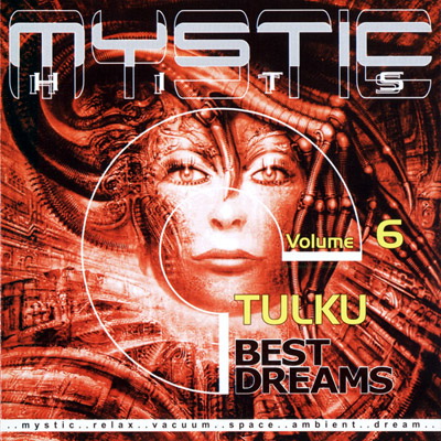 Tulku - Mystic Hits: Best Dreams, Vol. 06 (2001)